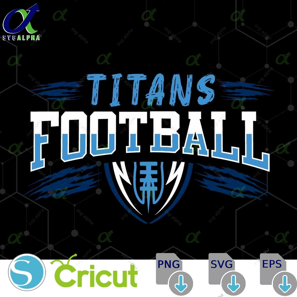 Titans Mascot Svg Png Titans Football Svg Titans Football Shirt School Spirit Mascot Football Cheer Sublimation Football Mom Svg